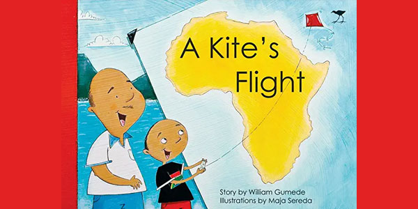 A Kite's Flight by William Gumede