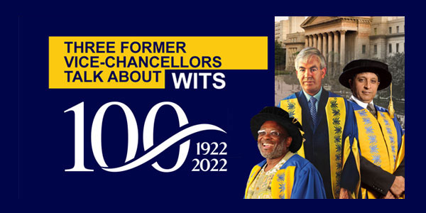 Three former VCs talk about #Wits100 Three former VCs talk about #Wits100